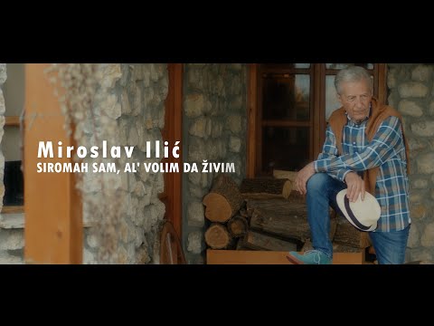 Miroslav Ilić - Siromah sam, al' volim da živim (OFFICIAL VIDEO)