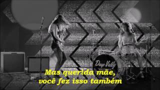 Deap Vally - Bad For My Body (Legendado)