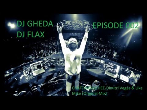 DjGheda & DjFlax-Episode 002