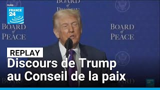 REPLAY - Donald Trump inaugure la première réunion du Conseil de la paix • FRANCE 24
