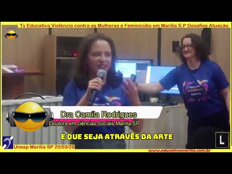 Tv Eduvcativa - Violência contra as Mulheres e Feminicídio em Marília SP Desafios e Atuação 14 de Março de 2.026