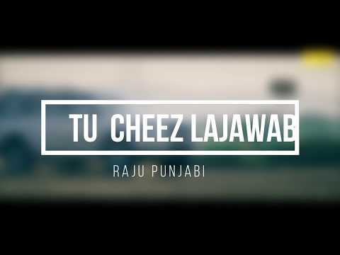 Tu Cheez Lajawab(LYRICS) - Raju Punjabi | Sapna Choudhary | Pardeep Boora