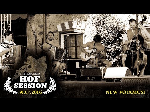 New Voixmusi | Live bei der »Haigerer Hof Session 2016«