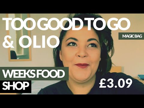 Too Good to Go MAGIC BAG & Olio App UK // I spent £3.09 on a WEEKS WORTH shop || USW Blogger