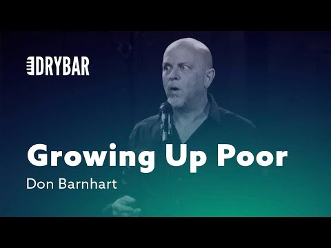 Growing Up Poor. Don Barnhart