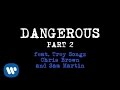 David Guetta - Dangerous Part 2 (ft. Trey Songz, Chris Brown and Sam Martin)