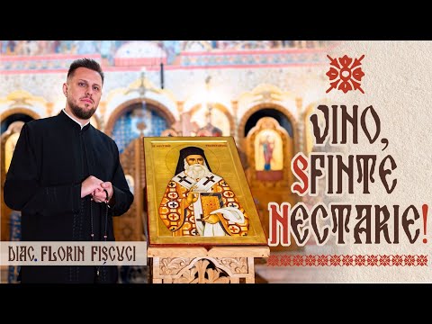 Vino, Sfinte Nectarie! | Imnul Sfântului Nectarie - Diac. Florin Fișcuci