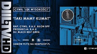 Cywil - Taki Mamy Klimat feat. R.A.U, Bilon, Dj Black Belt Greg (prod. R.A.U) (audio) [DIIL.TV]