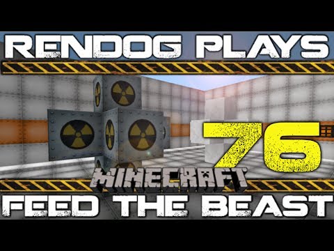 [S1E76] Let's Play Minecraft FTB - Nuclear Ambitions!