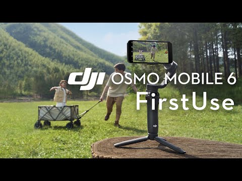 DJI Osmo Mobile 6 | First Use