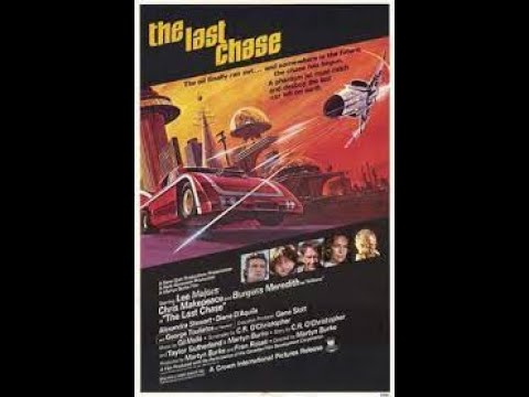 The Last Chase (1981) Remains A Lost CanCon Movie Of The 1980s