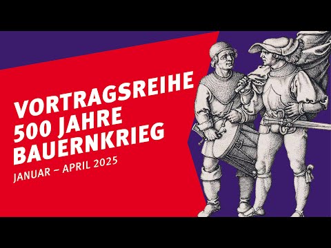 Vortrag: „Der Bauernkrieg von A bis Z“