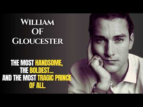 William of Gloucester: Britain’s Most Daring Prince You’ve Never Heard Of #biography #history