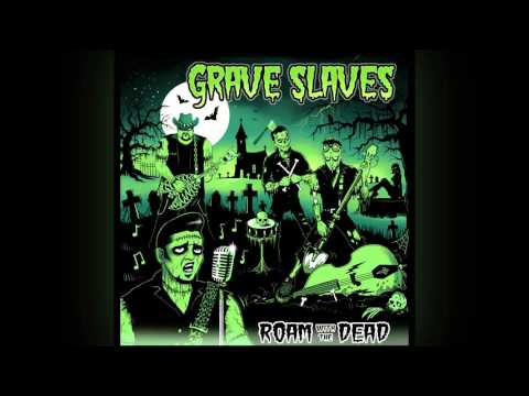 Grave Slaves - 