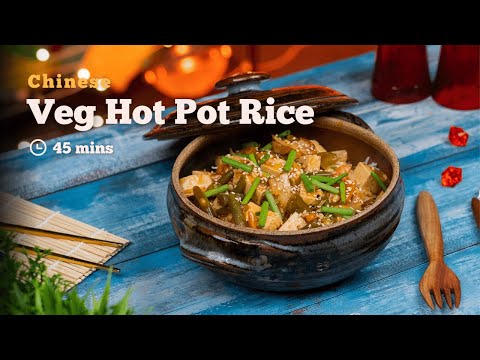 Veg Hot Pot Rice | Chinese Hot Pot Recipes | Restaurant Style Pot Rice | Easy Pot Rice | Cookd