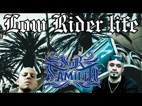 LOW RIDER LIFE X GERA SUR FAMILIA [VIDEO OFICIAL]