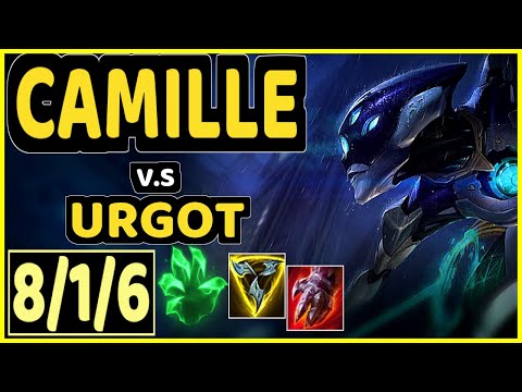 CAMILLE vs URGOT - 8/1/6 KDA TOP GAMEPLAY - KR Ranked GRANDMASTER