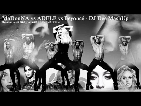MaDonNA vs ADELE vs Beyoncé - DJ Dee MashUp
