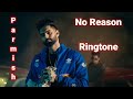 No Reason | Ringtone | Parmish Verma | Punjabi Ringtone