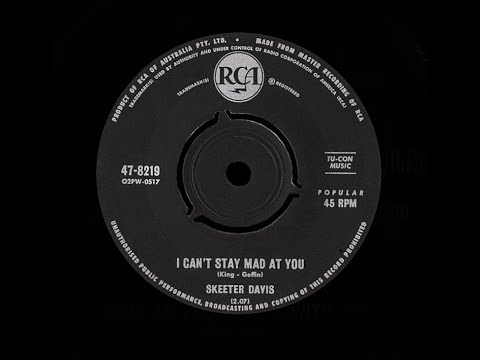 I Can’t Stay Mad At You - Skeeter Davis (Original Stereo)