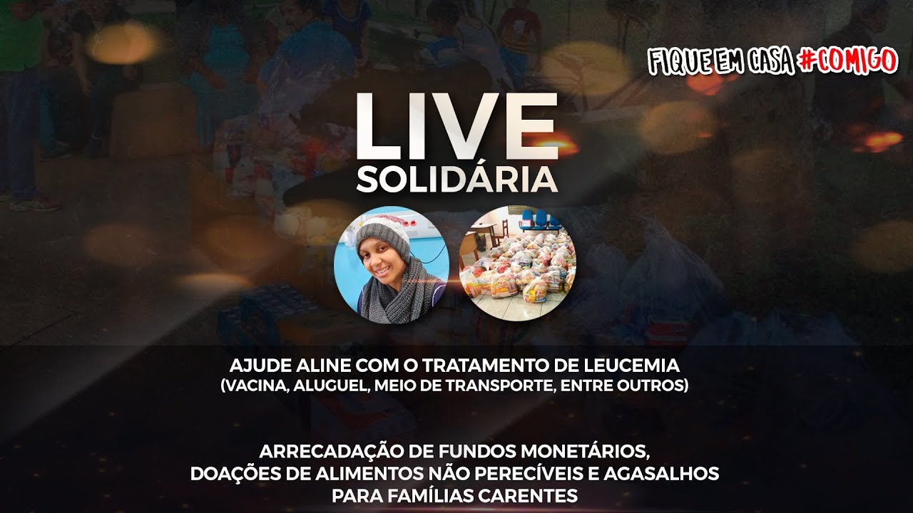 Live solidária | Aline Santos tratamento Leucemia e famílias carentes de João Pinheiro MG