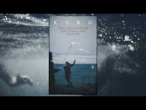 Karg - Einen Traum weiter dort fangen wir das Licht (The Cranberries Cover)