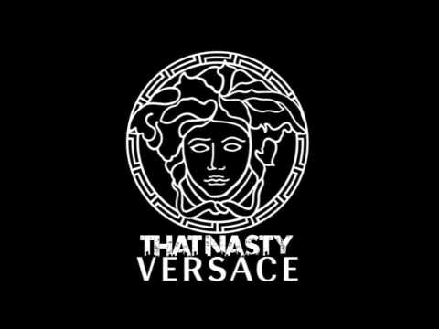 That Nasty Versace