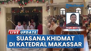 Natal di Gereja Katedral Makassar Berlangsung Khidmat, Uskup Agung Mgr Fransiskus Nipa Pimpin Ibadah