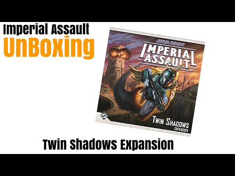 UnBoxing: Twing Shadows Expansion - Imperial Assault - SPG
