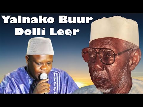 DOUDOU KENDE MBAYE _ El Hadji Abdou Yalnako buur Dolli Leer