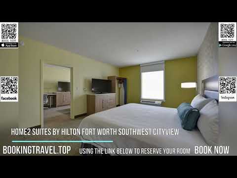 Home2 Suites By Hilton Fort Worth Southwest Cityview