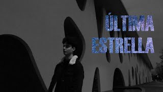 Última estrella Music Video