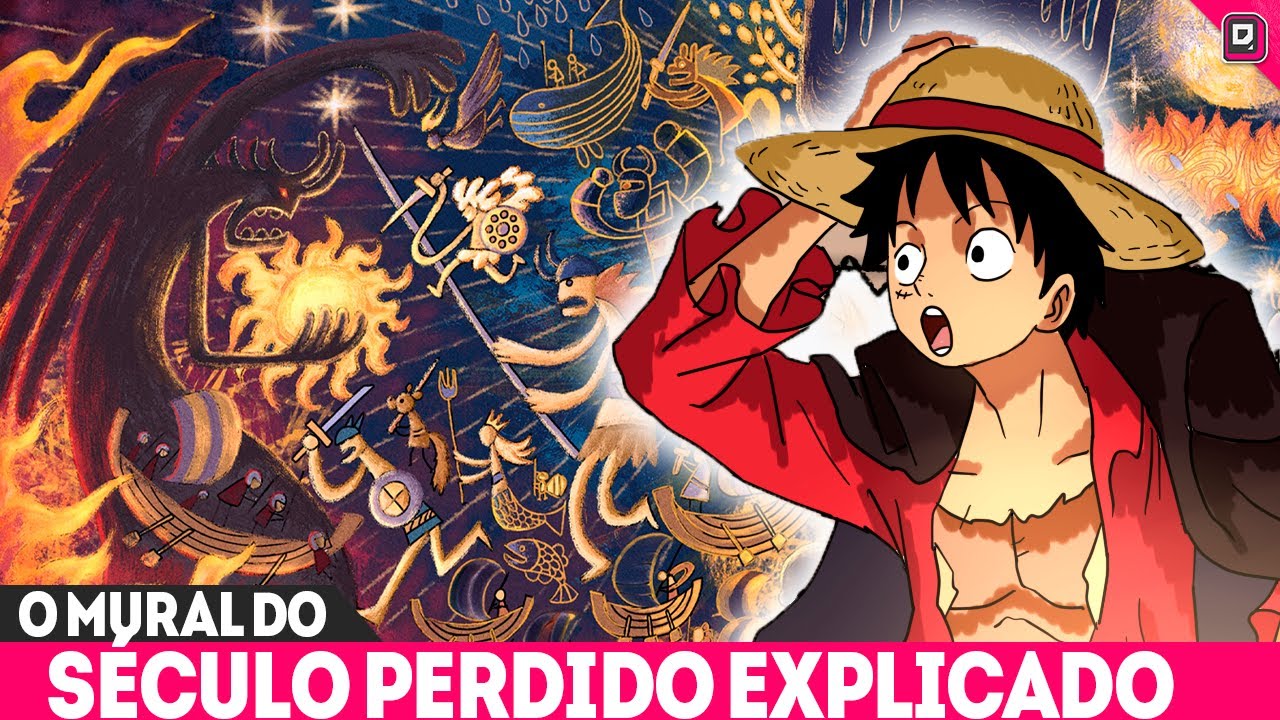 DESVENDADO! O MURAL DO SÉCULO PERDIDO EXPLICADO - ONE PIECE