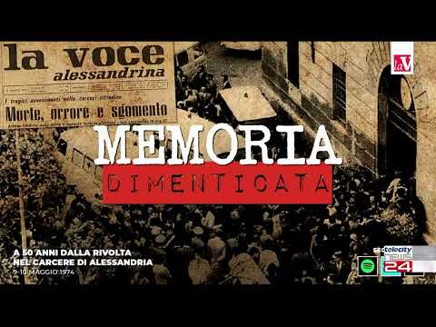 28/03/24 - 50 anni fa la rivolta del carcere don Soria di Alessandria la storia in una docuserie