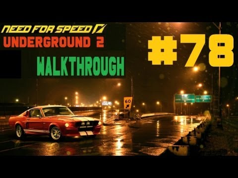 Need for Speed: Underground 2 [Walkthrough] Part 78