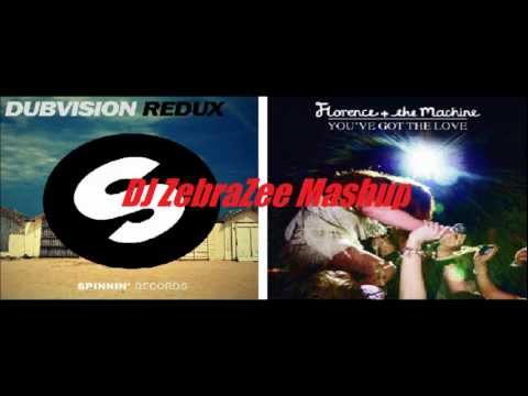 Dubvision Vs. Florence & The Machine Mashup-You Got The Redux