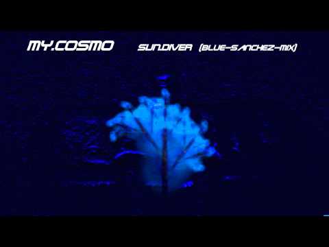 MY.COSMO - Sun Diver (B-Sanchez-Mix)