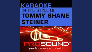 What If She&#39;s An Angel (Karaoke Instrumental Track) (In the style of Tommy Shane Steiner)