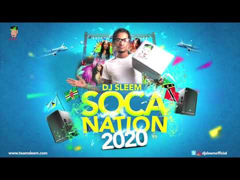 2020 Soca Mix... Machel Montano, Patrice Roberts, Kes,  Destra, Nailah Blackman By DJ Sleem