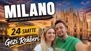 MILANO'DA SADECE 24 SAATİNİZ VARSA… 🇮🇹