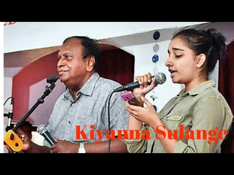 Kiyanna Sulange   Duet with Annesley Malewana and Tamasha Kurukulasuriya