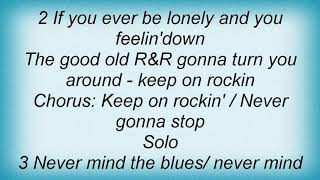 Alvin Lee - Keep On Rockin&#39; Lyrics