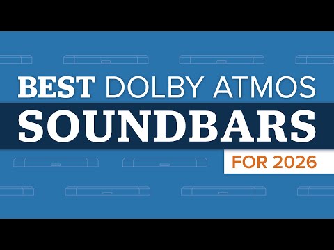 Best Dolby Atmos Soundbars 2026 🔥 The Ones Worth Buying