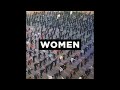 Women - Women (Self-Titled Full Album)