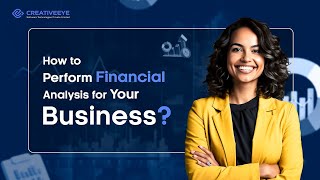 How to Perform Financial Analysis of a Company?