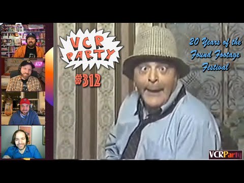 VCR Party Live! Ep 312 - 20 Years of FFF