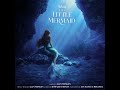 The Little Mermaid 2023 Soundtrack Under The Sea Daveed Diggs Cast