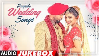 Punjabi Wedding Songs | Audio Jukebox | Latest Punjabi Songs 2018 | T-Series Apna Punjab