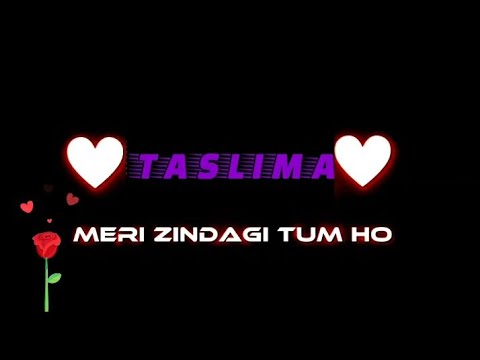 💞 Taslima Name 💏 Whatsapp Status || taslima Name Video 🖤 status name of taslima 🥰
