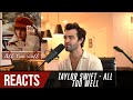 Producer Reacts to Taylor Swift -  All Too Well (Taylor's 10 minute version)